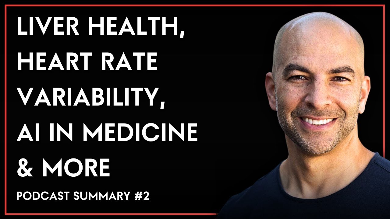 Peter's takeaways on liver health, heart rate variability, AI in medicine & more (PS 2 sneak peek)