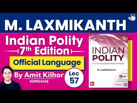 Complete Indian Polity | Lec 57: Official Language | M. Laxmikanth | Studyiq Ias