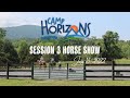 Session 3 Camp Horizons Summer 2022 Horse Show