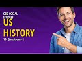 GED Social Studies Practice Test 2026 - US History Set 1 (10 Questions)