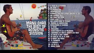 ★ MANU CHAO ★  The BEST of ACOUSTIC 19982017  (FULL ALBUM )