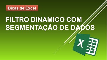 Dicas de Excel - Filtro Automático com segmentação de dados