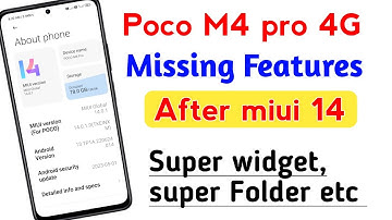 poco M4 pro 4G after Miui 14 missing Features super widget, super Folder etc how to enable