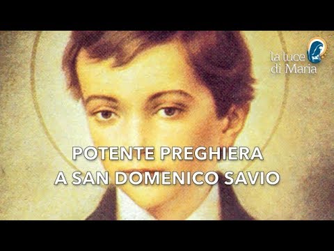 preghiere a san domenico savio