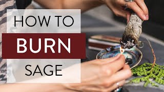 How to Burn Sage 🔥🌿 (Smudging to attract POSITIVE energy) - YouTube