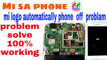 mi 5a phone mi logo automatically phone off problem solve 100% working with #Shmobilerepair