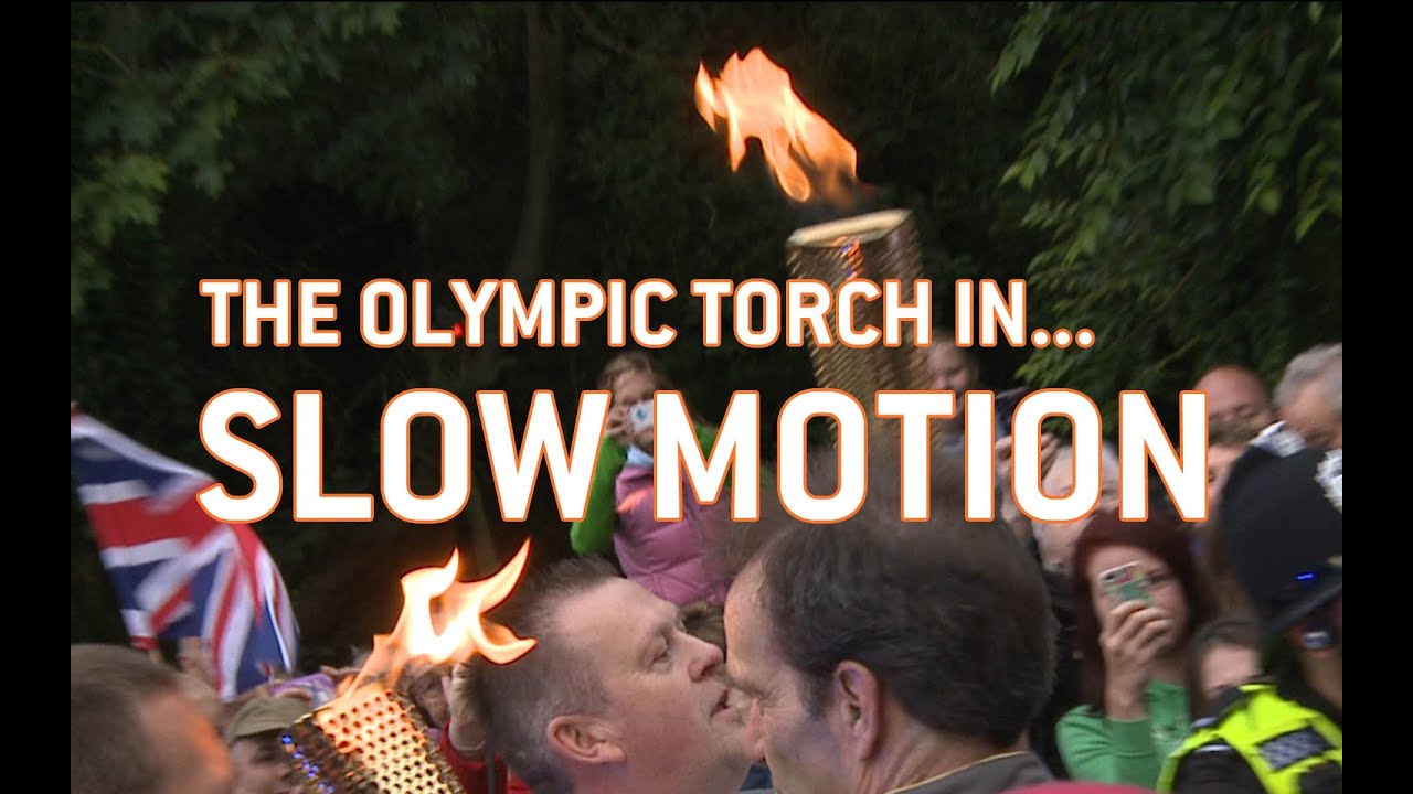 Slow Torch The Olympic Torch in Slow Motion - YouTube