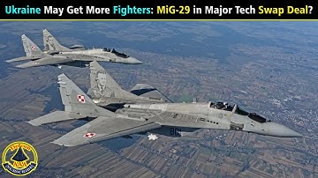Ukraine May Get More Fighters: Poland Talks MiG-29 for Drones Exchange