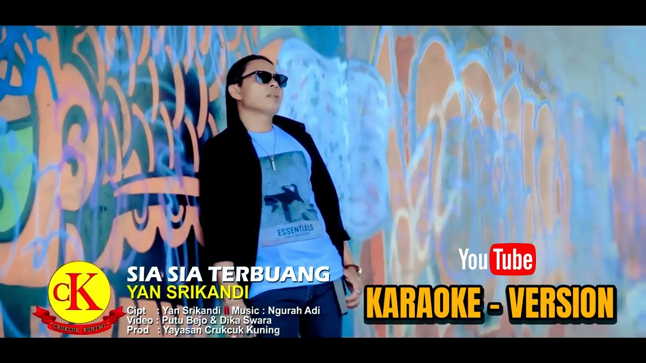 KARAOKE - SIA SIA TERBUANG // YAN SRIKANDI