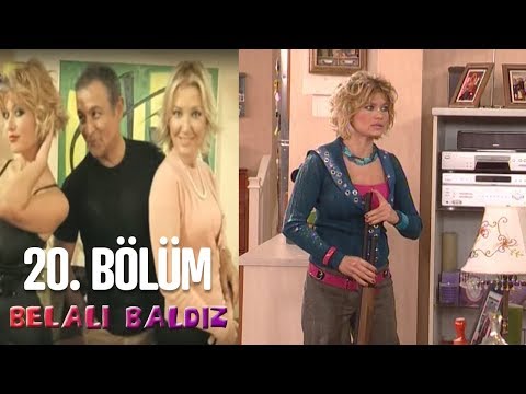 Belalı Baldız 20. Bölüm