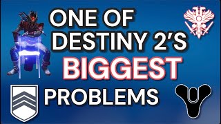 Bungie CAN'T Figure This Out (one of Destiny 2's BIGGEST problems)
