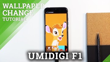 How to Change Wallpaper on UMIDIGI F1 – Set Up Wallpaper
