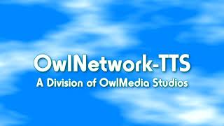 (#104) OwlNetwork-TTS v2.0 Intro | 2023 @OwlNetwork1