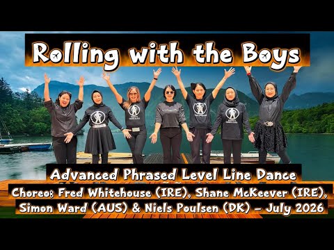 Rolling with the Boys Line Dance ( @FredWhitehouseDance @smckdance @simonwardlinedance @NielsBP )