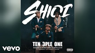 Ten 3ple One Rogers Njeba Baba Neville Np  Shiqi   Ft Makwera Djy Loshka Wxter