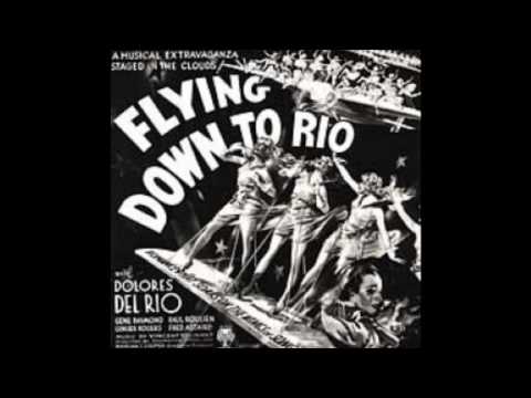 "Carioca" from Flying Down to Rio - Alice Gentle, ...