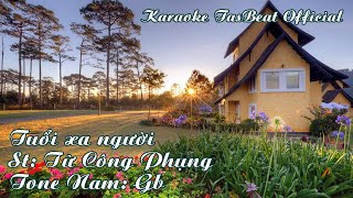 Karaoke Tuổi Xa Người - Tone Nam | TAS BEAT
