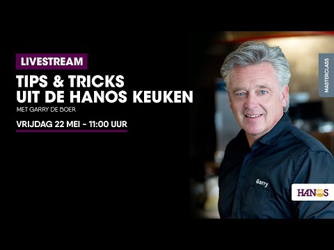 Livestream #05 - Tips & Tricks uit de HANOS Keuken