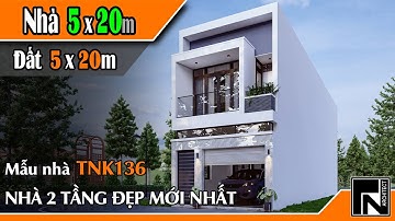 TNK136 - Thiết kế nhà đẹp 2 tầng hiện đại 5x20m cho anh Chung tại Hà Tĩnh  | Kiến trúc TN
