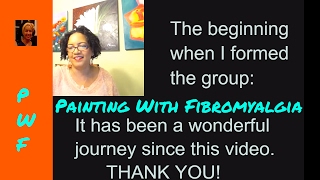 First Painting with Fibromyalgia LIVE- Nov. 2016
