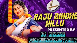 Raju bindhe nillu trending song dj dharma bolthey 