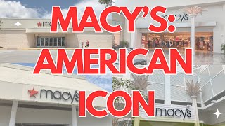 Macy's: An Iconic American Brand