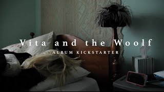 Vita and the Woolf Album Kickstarter