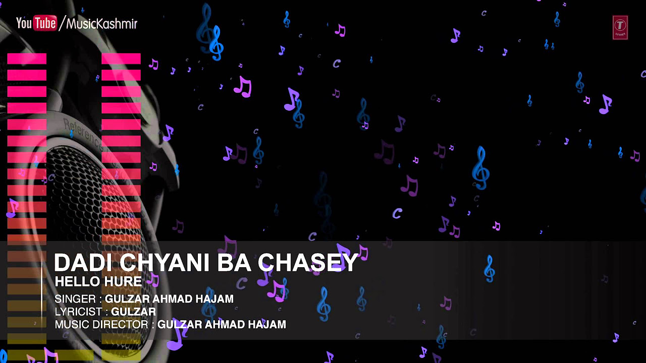 Dadi Chyani Ba Chasey By Gulzar Ahmad Hajam  Kashmiri Video Song Full HD  Hello Hure