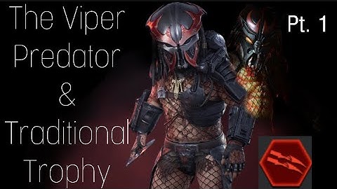 Predator Hunting Grounds: Viper Build & Traditional Trophy Attempts Pt. 1