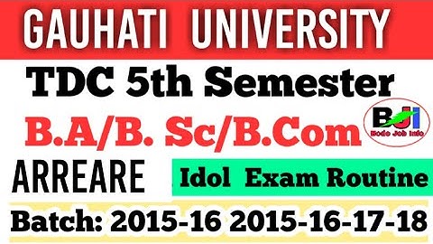 Gauhati University TDC 5th Sem Arreare and Idol Exam Routine होबाय  9th August Exam निफ्राय जागोन