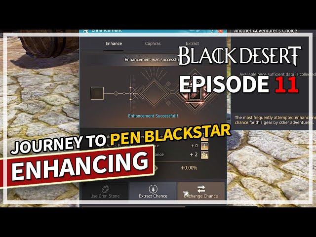 We Got PEN... but | Journey to PEN Blackstar Enhancing - Episode 11 | Black Desert class=