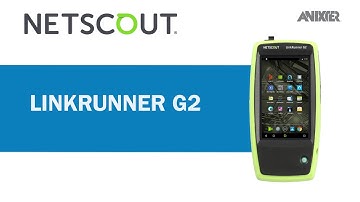 NETSCOUT LinkRunner G2 - Anixter Featured Technology