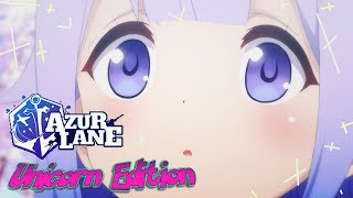 UNICORN EDITION!!! Azur lane