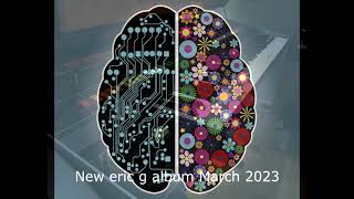 New album by eric g: Psychotronic