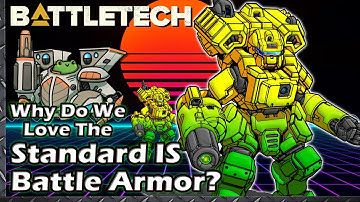 Why do we Love the Standard Inner Sphere Battle Armor?  #BattleTech Lore & History
