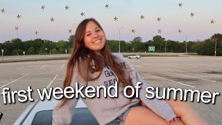 first weekend of summer vlog!
