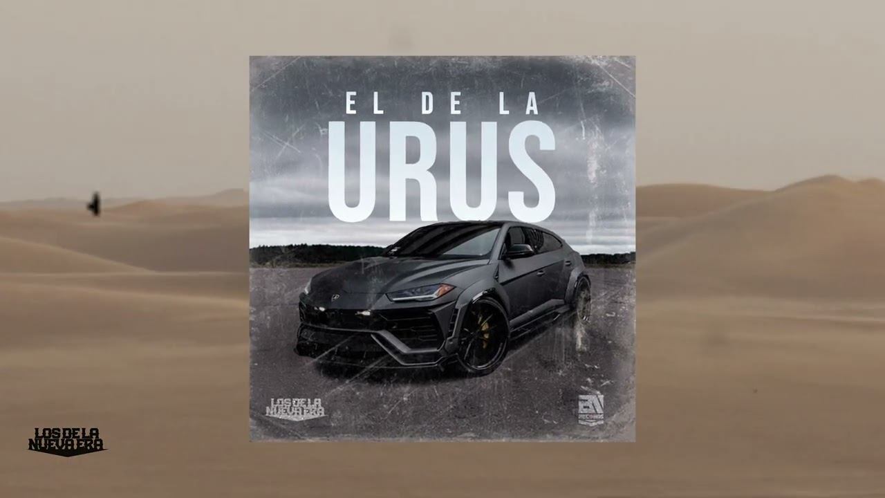 Los De La Nueva Era - El De La Urus (visualizer)
