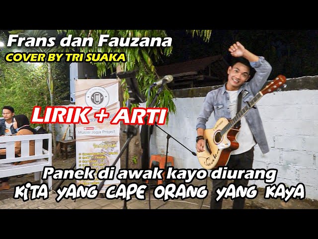 PANEK DI AWAK KAYO DI URANG - FRANS FEAT FAUZANA (LIRIK) COVER BY TRI SUAKA class=