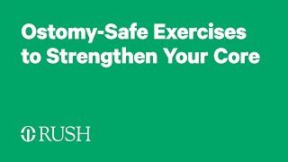 OstomySafe Exercises to Strengthen Your Core