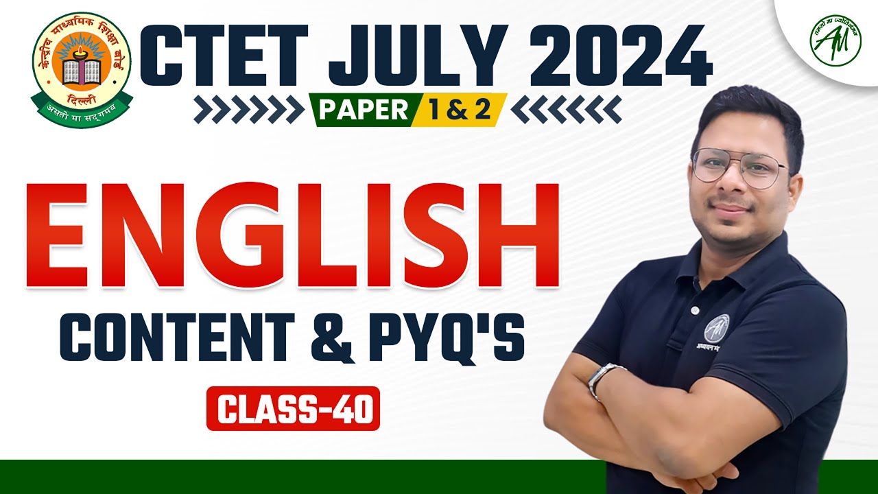 CTET July 2024 : English Content & PYQ's #40 by Adhyayan Mantra - YouTube