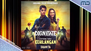 Shanita - Kehilangan OST. Dignitate