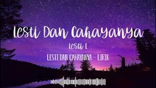 Lesti Dan Cahayanya/Lesti L 'Lirik Teaser'