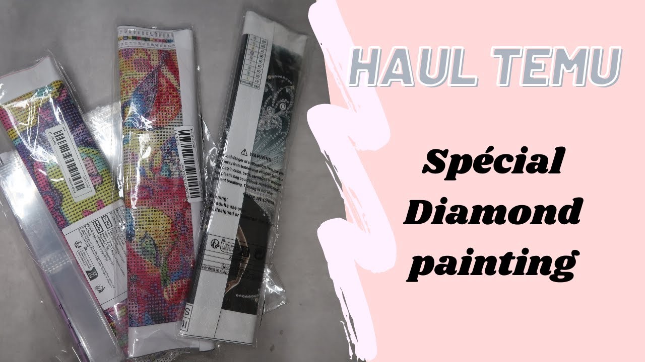 HAUL TEMU -  Spécial diamond painting