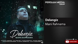 Mani Rahnama - Delangiz ( مانی رهنما - دل انگیز ) screenshot 5