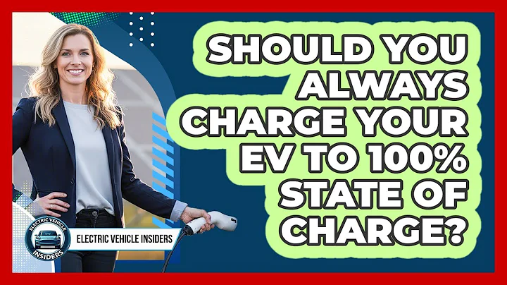 Should You Always Charge Your EV To 100% State Of Charge? - Electric Vehicle Insiders