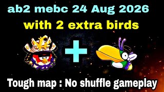 Match Highlights Angry birds 2 mebc 24 Aug 2026 with 2 extra birds Red + hal #ab2 mebc today