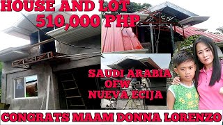 OFW SIMPLE HOUSE,CONGRATS MAAM DONNA LORENZO,HOUSE AND LOT 510K SAUDI ARABIA OFW NUEVA ECIJA