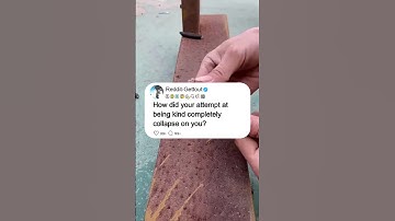 How did your attempt at being kind completely collapse on you?