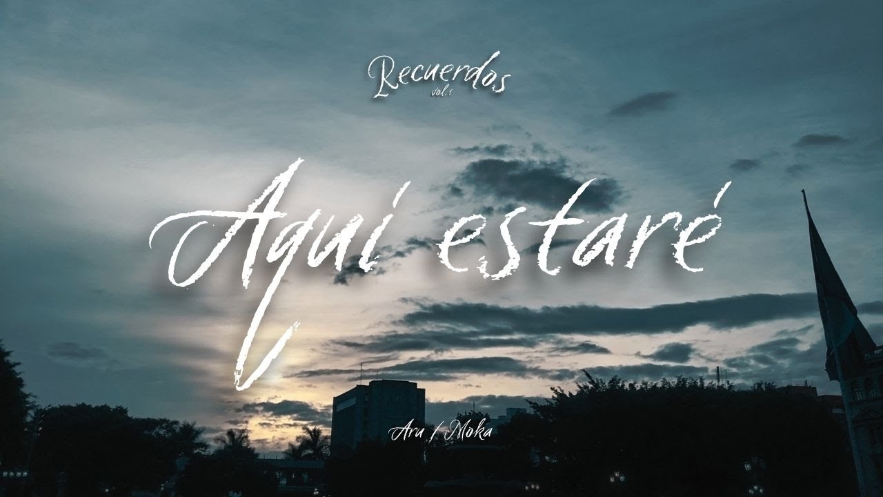 ARU Music Feat Moka "Aquí Estaré " - (Video Oficial)