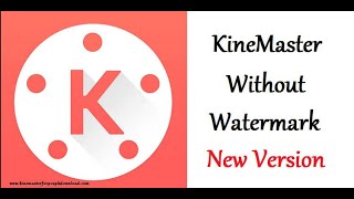 How to download kine master without watermark Bina water mark kine master download kare 2020